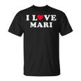I Love Mari Matching Novia & Novio Mari Nombre Camiseta unisex