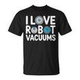 I Love ロボット掃除機 ロボット・フーバー ロボット・フーバー Tシャツ