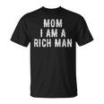 Mom I Am A Rich Man 面白い Tシャツ
