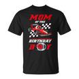 Mom Of The Birthday Boy Pit Crew Race Car Matching Family T-Shirt