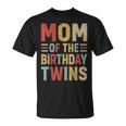 Mom Of The Birthday Twins Family Matching Bday Party T-Shirt