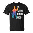 No Puedo Tengo Judo Judoka Artes Marciales Chico Divertido Camiseta unisex