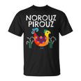 Norouz Pirouz Persa Año Nuevo Iraní Primavera Equinoccio Nowruz Camiseta unisex