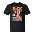 Sick Seven Six Seven 6 7 67 Gen Alpha Slang 6-7 Meme T-Shirt