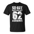 So Gut Kann Mit 62 Aussehen 62歳 男 還暦 Tシャツ