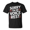 Sorry I'm Onoice Rest ボーカル合唱団の歌手休憩 Tシャツ