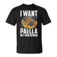 I Want Paella Not Your Opinion スペインのパエリア Tシャツ