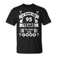 こんなに面白く見えるのに95年かかった 95歳 長袖tシャツ Tシャツ