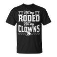 サーカスティック・ノット・マイ・ロデオノット・マイ・クラウンズ・ホース 長袖tシャツ Tシャツ