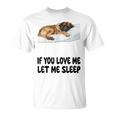 Cute Leonberger If You Love Me Let Meleep パジャマ Tシャツ