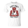 Got Ink Tattoo Devil Hell Yeah Inked Tattooist Tシャツ