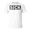 Sick Krank Krass Iickmodeick Tシャツ