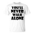 You'll Never Walk Alone 長袖tシャツ Tシャツ