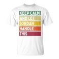 落ち着いて、ジョーダンにこの面白いレトロな引用を任せてください Tシャツ