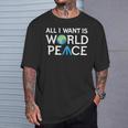 All I Want Is World Peace Earth Day Tシャツ 彼への贈り物