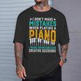I Don't Make Mistakes When Playing A Piano Tシャツ 彼への贈り物
