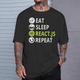 Eatleep ReactJs Repeat Javascriptプログラマー用 Tシャツ 彼への贈り物