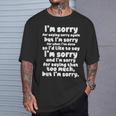 I'morry Foraysorry Beingorry おかしな謝罪 Tシャツ 彼への贈り物