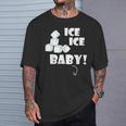 Ice Ice Ice BabyTwice Anuncio De Embarazo Divertido Camiseta unisex Regalos para él