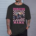 Monster Truck Mama For Mom Mothers And Truck Lovers T-Shirt Gifts for Him