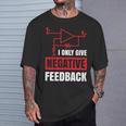 I Only Give Negative Feedback 電気ファニーエンジニア 長袖tシャツ Tシャツ 彼への贈り物
