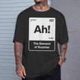 ああ驚きの要素 Tシャツ 彼への贈り物