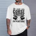 Jeuis Un Corse Retraité Humour Retraite Corse Cadeau T-Shirt Cadeaux pour lui