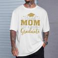 Mom Senior 2026 Proud Mom Of A 2026 Graduate Done 2026 T-Shirt Gifts for Him