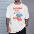 Monster Truck Moms Club Monster Truck Mama Mother's Day T-Shirt Gifts for Him
