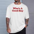 Who's A Good Boy Y2k Aesthetic Trendy Tシャツ 彼への贈り物