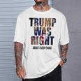 トランプはすべてについて正しかった-トランプ・キス・フラッグ Tシャツ 彼への贈り物