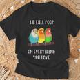 Cute Lovebirds Will Poop On All You Love Tシャツ 高齢者への贈り物