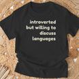 Introverted But Willing To Discuss Languages Introverts Tシャツ 高齢者への贈り物