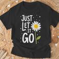 Just Let It Go やる気を起こさせるインスピレーションを与えるギフト 男女兼用 Tシャツ 高齢者への贈り物