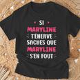 Nom Maryline T'énerve Humour Prénom Personnalisé Maryline T-Shirt Cadeaux pour les vieillards