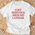 I Get Nervous Around Latinas Y2k Aesthetic Trendy Tシャツ 高齢者への贈り物