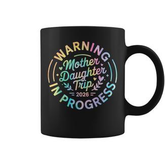 Mother Daughter Trip 2026 Family Mom Matching Vacation Women Coffee Mug | Mazezy