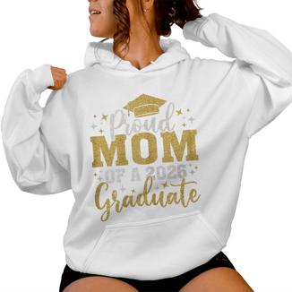 Mom Senior 2026 Proud Mom Of A 2026 Graduate Done 2026 Women Hoodie - Monsterry