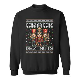 Deez Nutcracker Nuts Christmas Ugly Xmas Present Sweatshirt - Thegiftio