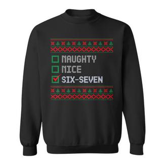 6-7 Meme Ugly Christmas Sweater Nice Naughty Xmas Sweatshirt - Monsterry