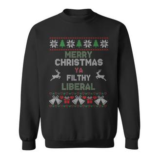 Merry Christmas Ya Filthy Liberal Ugly Knit Holiday Sweatshirt Unisex | Mazezy