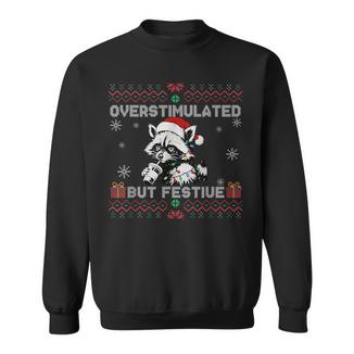 Overstimulated But Festive Opossum Ugly Sweater Christmas Sweatshirt | Mazezy