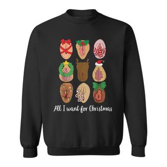 All I Want For Christmas Humor Ugly Christmas Pajamas Sweatshirt - Thegiftio