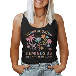 Retro Wildflowers Scrapbooking Reminds Crafter Mom Scrapbook Women Tank Top - Monsterry