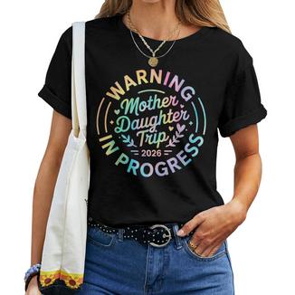 Mother Daughter Trip 2026 Family Mom Matching Vacation Women Women T-shirt | Mazezy