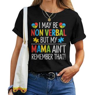 Non Verbal Autism Mama Awareness Autistic Mom Mother Womens Women T-shirt | Mazezy