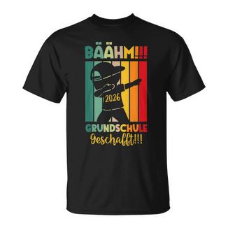 Bäähm Grundschule Geschafft Grundschule Abschluss 2026 T-Shirt - Geschenkecke