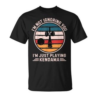 Retro Kendama No Te Ignoroolo Estoy Jugando A Kendama Camiseta unisex - Regaloses
