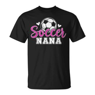 Soccer Nana Grandma Mother's Day Nana Soccer Player T-Shirt | Mazezy