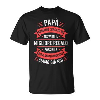 Uomointage Festa Del Papà Padre Regalo Papà Compleanno Maglietta - Novitaregali